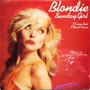 &quot;Sunday Girl&quot; - Blondie