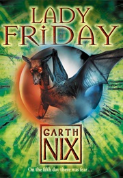Lady Friday (Garth Nix)