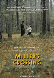 Miller&#39;s Crossing (1990, Joel Coen, Ethan Coen)