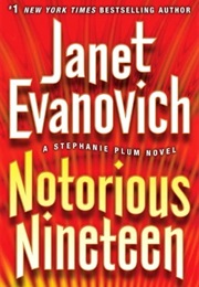 Notorious Nineteen (Janet Evanovich)