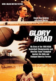 Glory Road (Don Haskins and Daniel Wetzel)
