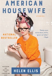 American Housewife (Helen Ellis)