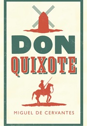 Don Quixote (Miguel De Cervantes)