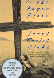 In the Rogue Blood (James Carlos Blake)