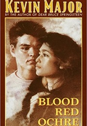 Blood Red Ochre (Kevin Major)