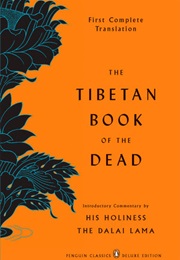The Tibetan Book of the Dead (Padmasambhava)