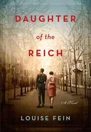 Daughter of the Reich (Louise Fein)