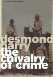 The Chivalry of Crime (Desmond Barry)