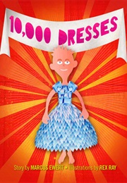 10,000 Dresses (Marcus Ewert)