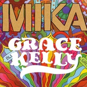 Grace Kelly - Mika