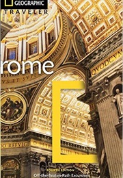 National Geographic Traveler: Rome, 4th Edition (Sari Gilbert)