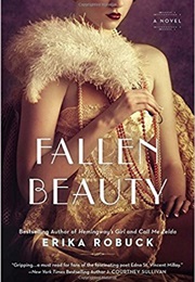 Fallen Beauty (Ericka Robuck)