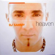 Heaven - DJ Sammy &amp; Yanou