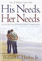 His Needs, Her Needs (Willard Harley Jr.)