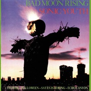 Sonic-Youth - Bad Moon Rising