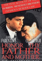 Honor Thy Father and Mother: The True Story of the Menendez Murders (1994)