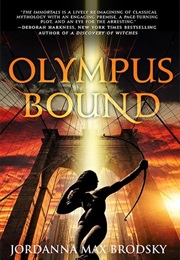 Olympus Bound Book 3: Olympus Bound (Jordanna Max Brodsky)