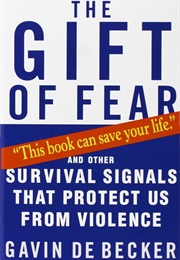 The Gift of Fear (Gavin De Becker)
