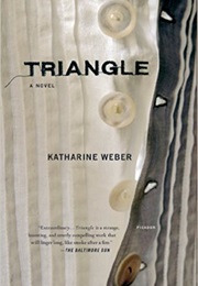 Triangle (Katherine Weber)
