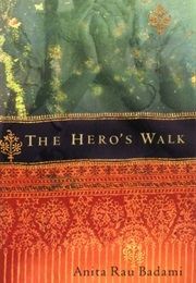 The Hero&#39;s Walk (Anita Rau Badami)