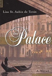 The Palace (Lisa St. Aubin De Teran)