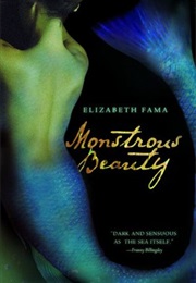 Monstrous Beauty (Elizabeth Fama)