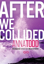 After We Collided (Anna Todd)