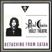 Paul Chain- Detaching From Satan