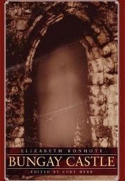 Bungey Castle (Elizabeth Bonhote)