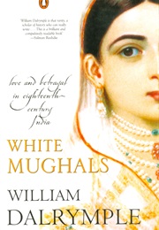 White Moghul (William Dalrymple)
