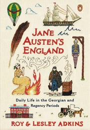 Jane Austen&#39;s England (Roy &amp; Lesley Adkins)