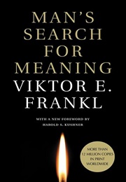 Man&#39;s Search for Meaning (Viktor E. Frankl)