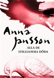 Alla De Stillsamma Döda (Anna Jansson)