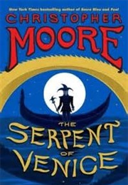 The Serpent of Venice (Christopher Moore)