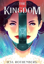 The Kingdom (Jess Rothenberg)