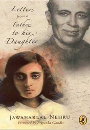 Letters From a Father to His Daughter (Jawaharlal Nehru)