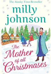 The Mother of All Christmases (Milly Johnson)