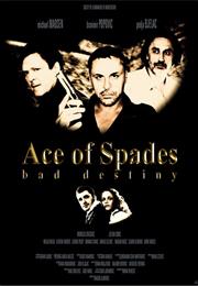 The Ace of Spades/Bad Destiny