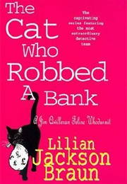 The Cat Who Robbed a Bank (Braun)