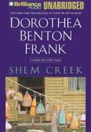 Shem Creek (Dorothea Benton Frank)