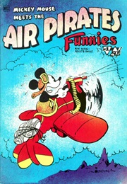 Mickey Mouse Meets the Air Pirates Funnies (Dan O&#39;Neill)