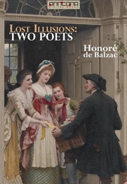 Lost Illusions 1: The Two Poets (Balzac)