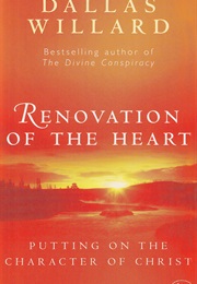 Renovation of the Heart (Dallas Willard)