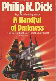 A Handful of Darkness (Philip K. Dick)