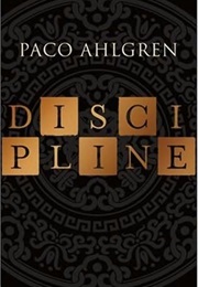 Discipline (Ahlgren Paco)