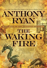 The Waking Fire (Anthony Ryan)
