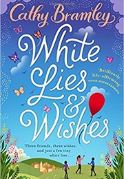 White Lies and Wishes (Cathy Bramley)