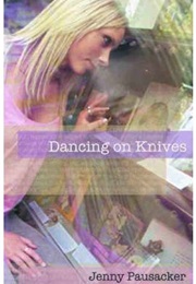 Dancing on Knives (Jenny Pausacker)