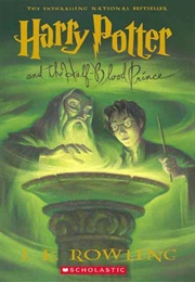 Harry Potter and the Half-Blood Prince (J.K. Rowling)