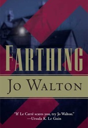 Farthing (Jo Walton)